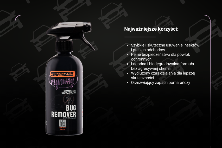 Butelka Ceramizer FLYAWAY przedstawiona z kluczowymi korzyściami produktu do czyszczenia lakieru z trudnych zabrudzeń